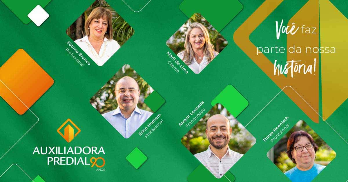 Auxiliadora Predial: 90 anos ao seu lado!